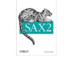خرید و دانلود نسخه کامل کتاب SAX2: Processing XML Efficiently with Java