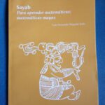 خرید و دانلود نسخه کامل کتاب Sayab Para aprender matemáticas: matemáticas mayas