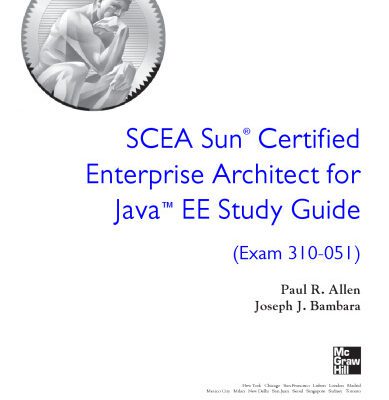 خرید و دانلود نسخه کامل کتاب SCEA Sun certified enterprise architect for Java EE study guide (exam 310-051)