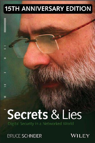 خرید و دانلود نسخه کامل کتاب Secrets and Lies: Digital Security in a Networked World_6867f47d4309d.jpeg خرید و دانلود نسخه کامل کتاب Secrets and Lies: Digital Security in a Networked World