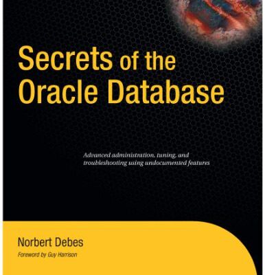 خرید و دانلود نسخه کامل کتاب Secrets Of The Oracle Database
