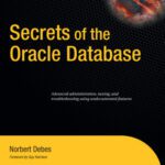 خرید و دانلود نسخه کامل کتاب Secrets Of The Oracle Database