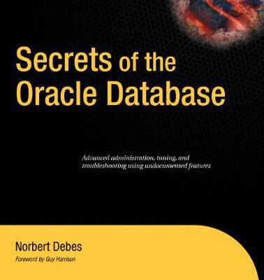 خرید و دانلود نسخه کامل کتاب Secrets of the Oracle Database