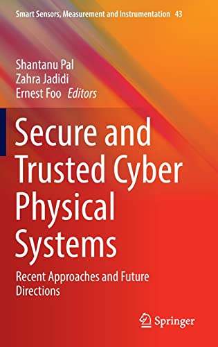 خرید و دانلود نسخه کامل کتاب Secure and Trusted Cyber Physical Systems: Recent Approaches and Future Directions_6867fcbcd9a6a.jpeg خرید و دانلود نسخه کامل کتاب Secure and Trusted Cyber Physical Systems: Recent Approaches and Future Directions