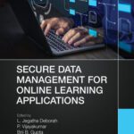 خرید و دانلود نسخه کامل کتاب Secure Data Management for Online Learning Applications