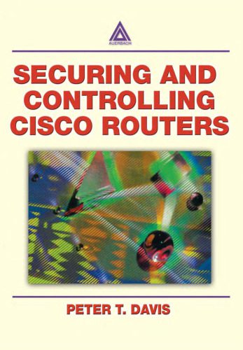 خرید و دانلود نسخه کامل کتاب Securing and Controlling Cisco Routers_688232e958065.jpeg خرید و دانلود نسخه کامل کتاب Securing and Controlling Cisco Routers