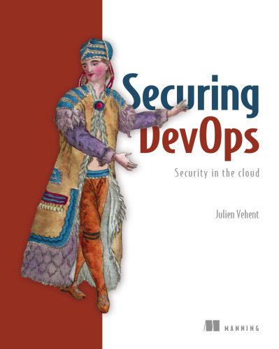خرید و دانلود نسخه کامل کتاب Securing Devops: Safe Services in the Cloud