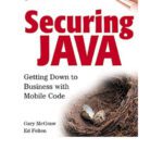 خرید و دانلود نسخه کامل کتاب Securing Java: Getting Down to Business with Mobile Code