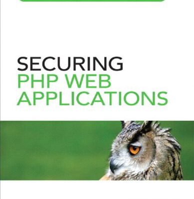 خرید و دانلود نسخه کامل کتاب Securing PHP Web Applications