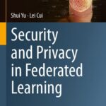 خرید و دانلود نسخه کامل کتاب Security and Privacy in Federated Learning