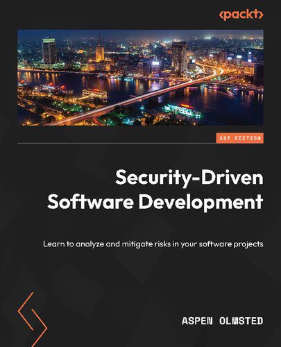 خرید و دانلود نسخه کامل کتاب Security-Driven Software Development: Learn to analyze and mitigate risks in your software projects_6867dc19485a3.jpeg خرید و دانلود نسخه کامل کتاب Security-Driven Software Development: Learn to analyze and mitigate risks in your software projects