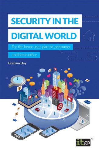 خرید و دانلود نسخه کامل کتاب Security in the Digital World: For the Home User, Parent, Consumer and Home Office_686829f8af55d.jpeg خرید و دانلود نسخه کامل کتاب Security in the Digital World: For the Home User, Parent, Consumer and Home Office