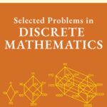 خرید و دانلود نسخه کامل کتاب Selected Problems in Discrete Mathematics
