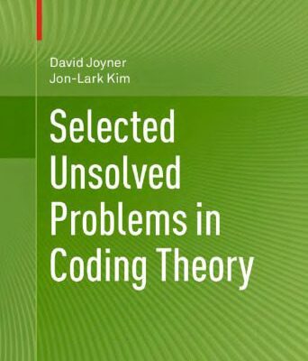 خرید و دانلود نسخه کامل کتاب Selected Unsolved Problems in Coding Theory