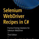 خرید و دانلود نسخه کامل کتاب Selenium WebDriver Recipes in C# : Practical Testing Solutions for Selenium WebDriver