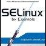خرید و دانلود نسخه کامل کتاب SELinux by Example: Using Security Enhanced Linux