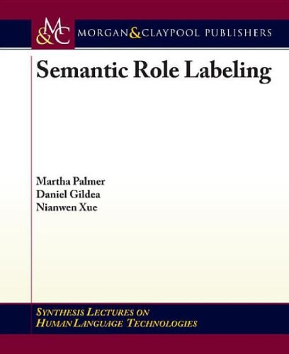 خرید و دانلود نسخه کامل کتاب Semantic Role Labeling (Synthesis Lectures on Human Language Technologies)_686aabf01ec91.jpeg خرید و دانلود نسخه کامل کتاب Semantic Role Labeling (Synthesis Lectures on Human Language Technologies)