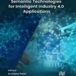 خرید و دانلود نسخه کامل کتاب Semantic Technologies for Intelligent Industry 4.0 Applications