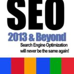 خرید و دانلود نسخه کامل کتاب SEO 2013 & Beyond: Search engine optimization will never be the same again