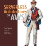 خرید و دانلود نسخه کامل کتاب Serverless Architectures on AWS: With examples using AWS Lambda