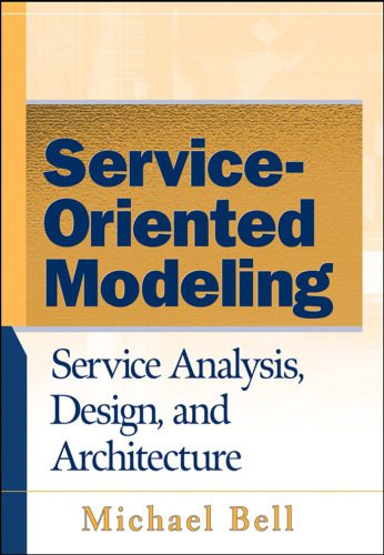 خرید و دانلود نسخه کامل کتاب Service-Oriented Modeling (SOA): Service Analysis, Design, and Architecture_6868f17d7bbd2.jpeg خرید و دانلود نسخه کامل کتاب Service-Oriented Modeling (SOA): Service Analysis, Design, and Architecture