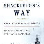 خرید و دانلود نسخه کامل کتاب Shackleton’s Way: Leadership Lessons from the Great Antarctic Explorer