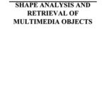 خرید و دانلود نسخه کامل کتاب Shape Analysis and Retrieval of Multimedia Objects