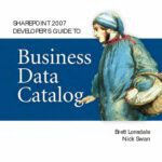 خرید و دانلود نسخه کامل کتاب SharePoint 2007 Developer’s Guide to Business Data Catalog