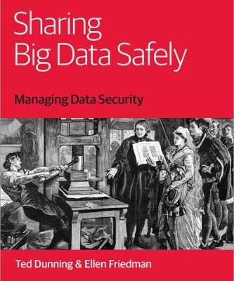 خرید و دانلود نسخه کامل کتاب Sharing Big Data Safely  Managing Data Security
