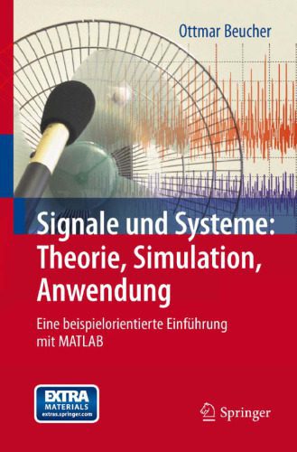 خرید و دانلود نسخه کامل کتاب Signale und Systeme: Theorie, Simulation, Anwendung: Eine beispielorientierte Einführung mit MATLAB_687f6566df291.jpeg خرید و دانلود نسخه کامل کتاب Signale und Systeme: Theorie, Simulation, Anwendung: Eine beispielorientierte Einführung mit MATLAB