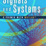 خرید و دانلود نسخه کامل کتاب Signals and Systems A Primer with MATLAB
