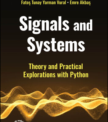 خرید و دانلود نسخه کامل کتاب Signals and Systems : Theory and Practical Explorations with Python