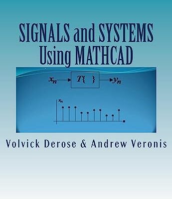خرید و دانلود نسخه کامل کتاب SIGNALS and SYSTEMS Using MATHCAD - + Pdf