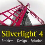 خرید و دانلود نسخه کامل کتاب Silverlight 4: Problem – Design – Solution