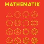 خرید و دانلود نسخه کامل کتاب SIMPLY. Mathematik: Wissen auf den Punkt gebracht. Visuelles Nachschlagewerk zu 90 mathematischen Schlüsselkonzepten