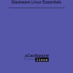 خرید و دانلود نسخه کامل کتاب Slackware Linux Essentials