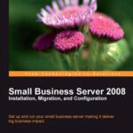 خرید و دانلود نسخه کامل کتاب Small Business Server 2008 – Installation, Migration, and Configuration