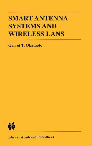 خرید و دانلود نسخه کامل کتاب Smart Antenna Systems and Wireless LANs_688202492d9e2.jpeg خرید و دانلود نسخه کامل کتاب Smart Antenna Systems and Wireless LANs