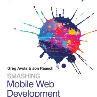خرید و دانلود نسخه کامل کتاب Smashing Mobile Web Development
