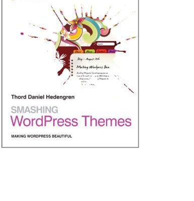 خرید و دانلود نسخه کامل کتاب Smashing WordPress themes : making WordPress beautiful