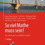 خرید و دانلود نسخه کامل کتاب So viel Mathe muss sein!: Gut vorbereitet in ein WiMINT-Studium