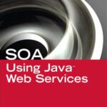خرید و دانلود نسخه کامل کتاب SOA Using Java(TM) Web Services