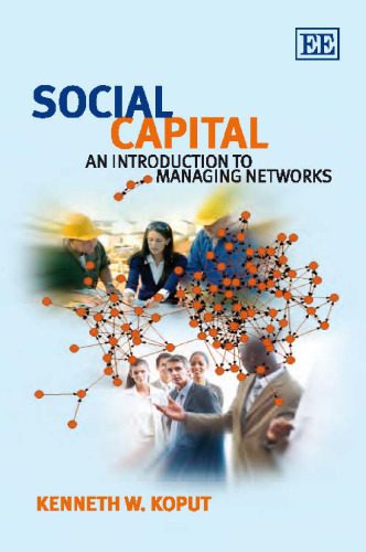 خرید و دانلود نسخه کامل کتاب Social Capital: An Introduction to Managing Networks_6881cd3222c44.jpeg خرید و دانلود نسخه کامل کتاب Social Capital: An Introduction to Managing Networks