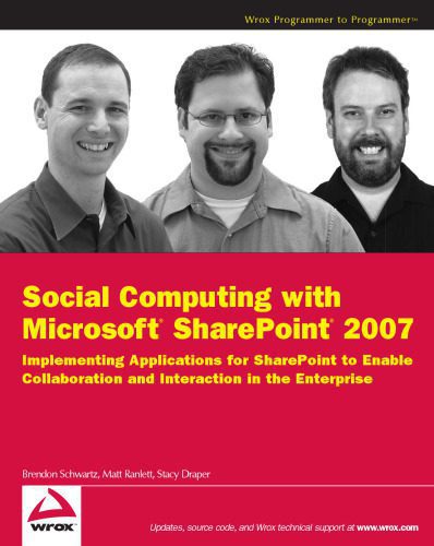 خرید و دانلود نسخه کامل کتاب Social Computing with Microsoft SharePoint 2007: Implementing Applications for SharePoint to Enable Collaboration and Interaction in the Enterprise (Wrox Programmer to Programmer)_6870c617abfb2.jpeg خرید و دانلود نسخه کامل کتاب Social Computing with Microsoft SharePoint 2007: Implementing Applications for SharePoint to Enable Collaboration and Interaction in the Enterprise (Wrox Programmer to Programmer)