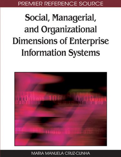 خرید و دانلود نسخه کامل کتاب Social, Managerial, and Organizational Dimensions of Enterprise Information Systems (Premier Reference Source)_6868f86fdfc4e.jpeg خرید و دانلود نسخه کامل کتاب Social, Managerial, and Organizational Dimensions of Enterprise Information Systems (Premier Reference Source)