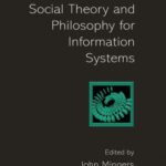 خرید و دانلود نسخه کامل کتاب Social Theory and Philosophy for Information Systems (John Wiley Series in Information Systems)