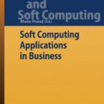 خرید و دانلود نسخه کامل کتاب Soft Computing Applications in Business