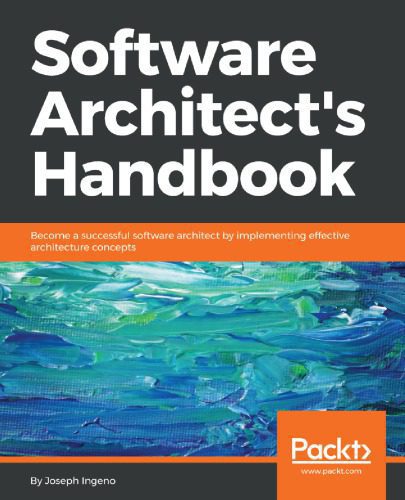 خرید و دانلود نسخه کامل کتاب Software Architect’s Handbook: Become a successful software architect by implementing effective architecture concepts_6868e597a69d7.jpeg خرید و دانلود نسخه کامل کتاب Software Architect’s Handbook: Become a successful software architect by implementing effective architecture concepts