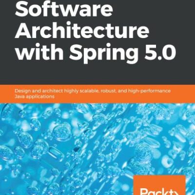 خرید و دانلود نسخه کامل کتاب Software Architecture with Spring 5.0