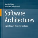 خرید و دانلود نسخه کامل کتاب Software Architectures: Topics Usually Missed in Textbooks